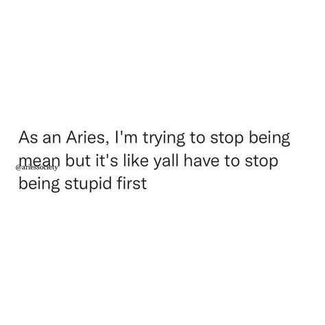 Aries Memes on Instagram: "All what we’re asking for is some common sense 😩 . . . . . . . . . . #aries #ariesgang #horoscopememes #aries♈️ #ariesmemes #ariesseason♈️ #ariesseason #ariesgang♈️ #horoscopedaily #dailyhoroscope #ariesposts #zodiacsigns #zodiac #zodiacmemes #astrology #firesigns #firesign #firesigns🔥 #firesignmemes" Aries Captions For Instagram, Aries Season Quotes, Aries Szn, Venus Pisces, Astrology Quotes, Moon Aries, Catching Feelings, Aries Sun, Scorpio Scorpio