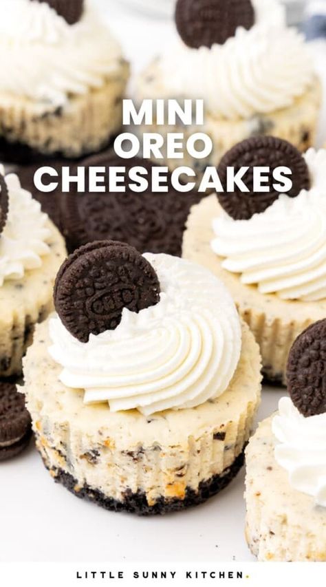 Mini Oreo Cheesecakes - Little Sunny Kitchen Small Oreo Cheesecake, Mini Oreo Cheesecake Recipes, Mini Oreo Cheesecake Cupcakes, Mini Cheesecake Recipes Easy, Oreo Cheesecake Mini, Oreo Mini Cheesecake, Oreo Cheesecake No Bake, Mini Oreo Cheesecake Bites, Oreo Cheesecake Cups