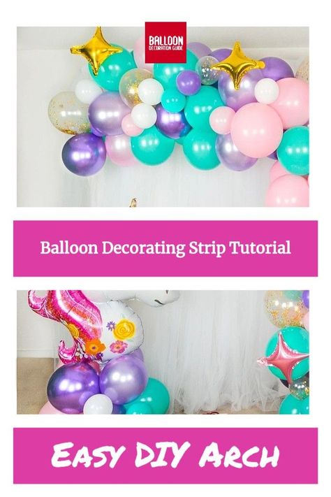 Want to know the easiest way to create a fancy balloon arch or garland? Use a balloon decorating strip. Also called balloon arch tape. Learn how in my step-by-step tutorial. #balloonguide Balloon Arch Tape, Happy Birthday Ideas, Large Garland, Balloon Clusters, Boho Birthday Party, Unicorn Balloon, 5 Balloons, Large Balloons, Big Balloons