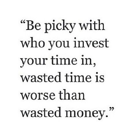 Your time is very valuable. Don't waste it. #time #behappy… | Flickr Dont Waste Time Quotes, Wasting My Time Quotes, Wasting Time Quotes, Time Quotes Relationship, Me Time Quotes, Zig Ziglar, Robert Kiyosaki, Time Life, The Perfect Guy