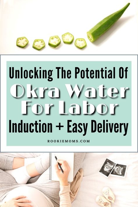 okra water potential Tips For Easy Labor And Delivery, Okra Water For Labor, Labor Aide, Okra Water Pregnancy, Natural Labor Induction, Natural Labour Induction, Labor Induction, Okra Water, Induction Labor