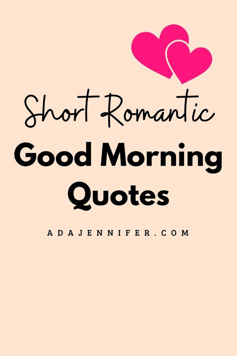 No matter the kind of morning, there’s something magical about starting fresh��—like the world is handing you another chance to make it great. That’s where these 150+ good morning quotes come in. Think of these morning quotes​ as tiny bursts of positivity to jumpstart your day. Quotes To Start The Day, Inspirational Morning Quotes, Husband Love Quotes, Beautiful Good Morning Quotes, Best Good Morning Quotes, Romantic Good Morning Quotes, Say Good Morning, Quotes To Start Your Day, Morning Love Quotes