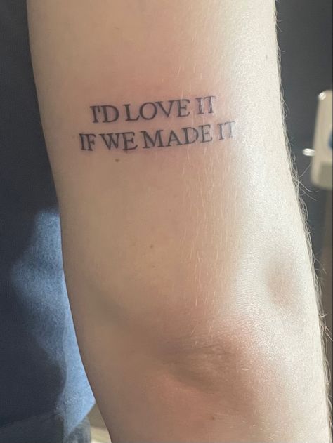 1975 Tattoo Love It If We Made It, Matching 1975 Tattoos, Id Love It If We Made It The 1975 Tattoo, Love It If We Made It Tattoo The 1975, The 1975 Inspired Tattoos, 1975 Tattoo Lyrics, Love It If We Made It Tattoo, You Look So Cool Tattoo The 1975, The Nbhd Tattoo