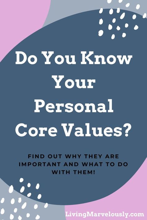 Discover your personal core values and how to use them. Know why personal core values are important to live an authentic life. Includes core value examples and a worksheet. Personal Core Values, Big Five Personality Traits, Personal Mission Statement, Building Character, Positive Memes, Motivational Articles, Lifestyle Hacks, Authentic Life, Developing Healthy Habits