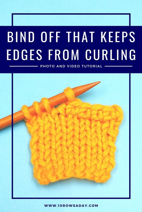 Bind Off Knitting Tutorials, Cast Off Knitting, Decorative Bind Off Knitting, Neat Bind Off Knitting, Knit Stretchy Bind Off, Knit Cast Off Edge, Knitting Icord Bind Off, Tubular Bind Off, Stretchy Knit Bind Off