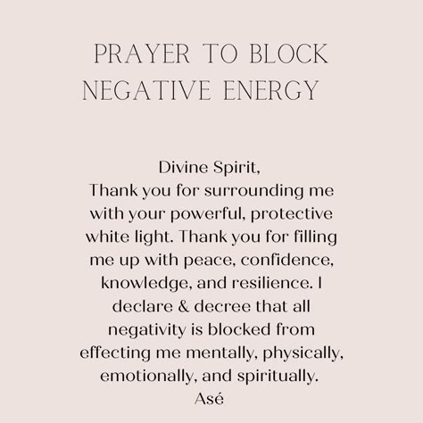 Block Negative Energy, Negative Energy Cleanse, Smudging Prayer, Divine Spirit, Spiritual Psychology, Spiritual Awakening Signs, Energy Quotes, Healing Affirmations, Spiritual Prayers