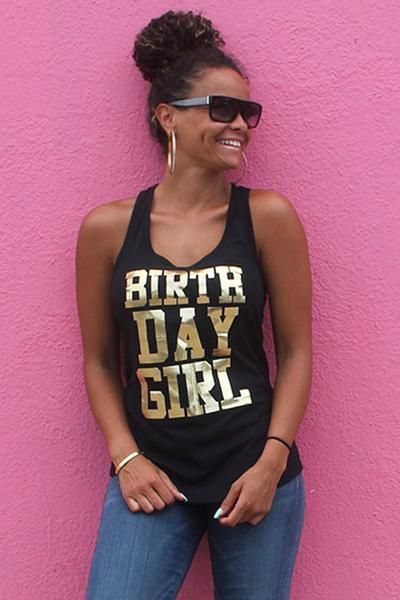 Get ALL THE ATTENTION and your Birthday Party started right with this Gold Print Birthday Girl Tank - Soft Stretch Cotton - Tank - Gold Lettering - Special Care Instructions- Turn product inside out t Birthday Girl Shirt Womens, 21st Birthday Girl, Birthday Outfit For Women, Turning 40, 21 Birthday, Dirty Thirty, 26th Birthday, 30th Bday, Dirty 30