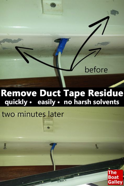 Duct tape is absolutely wonderful . . . until you remove it and find sticky residue. Here's how to remove it quickly, easily and cheaply! How To Remove Sticky Tape Residue, How To Remove Tape Residue, Remove Duct Tape Residue, Macgregor 26, Boat Detailing, Florida Campgrounds, Boat Diy, Homemade Toilet Cleaner, Boat Galley