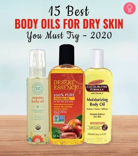 15 Best Body Oils For Dry Skin You Must Try – 2020 Body Wash Diy, Best Shower Routine, The Best Body Wash, Oils For Dry Skin, Body Hyperpigmentation, Best Oil For Skin, Best Body Moisturizer, Natural Diy Products, Home Made Beauty Products