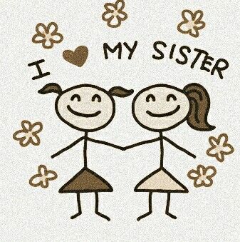 Family Love You Sister Images, Sister Wallpaper, Sisters Drawing, Love Your Sister, Good Morning Sister Quotes, Best Sister Ever, Good Morning Greeting Cards, Happy Day Quotes, Love My Sister