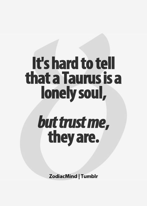 Taurus Male, Taurus Journal, Taurus Memes, Taurus Girl, Taurus Traits, Taurus Zodiac Facts, Taurus Quotes, Astrology Taurus, Quality Quotes