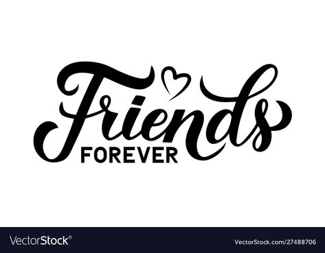 Calligraphy Friendship Quotes, Friends Letters Font, Friendship Forever Pictures, Friends Written In Calligraphy, Friends Word Calligraphy, Best Friend Logo Design, Friends Forever Pictures For Dp, Best Friend Calligraphy, Friends Forever Dp