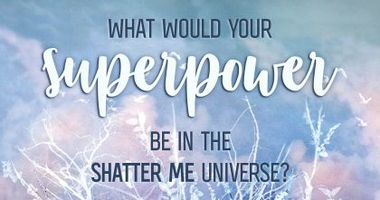 Which Shatter Me Character Are You, Shatter Me Quizzes, Shatter Me Quiz, Shatter Me Characters, Character Test, Shatter Me Quotes, Girl Parties, Shatter Me Series, Shatter Me