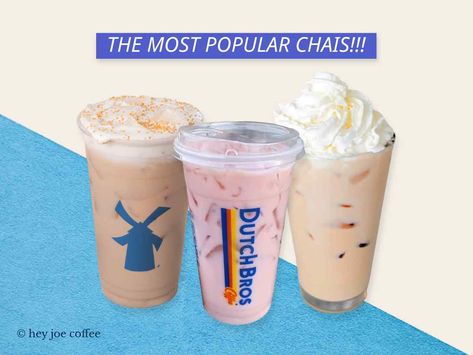 Dutch Chai Drinks, Dutch Bro Chai Drinks, Dutch Bros Chai Tea Recipe, Dutch Bros Chai Drinks, Iced Chai Recipe, Chai Drinks, Best Non Alcoholic Drinks, Dutch Bros Drinks, Iced Chai Tea