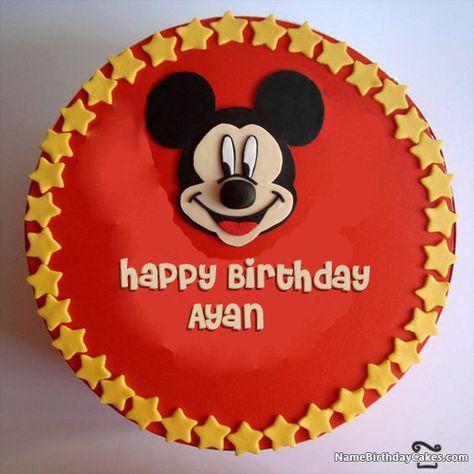 Happy Birthday AYAN - Video And Images Happy Birthday Julian, Birthday Cake For Son, Online Birthday Cake, Mouse Birthday Cake, Mickey Mouse Birthday Cake, Hello Kitty Birthday Cake, Birthday Card With Name, Birthday Wishes With Name, Happy Anniversary Cakes