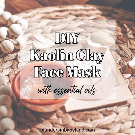 DIY Kaolin Clay Face Mask Recipe with essential oils Kaolin Clay Mask Recipe, Clay Face Mask Recipe, Clay Mask Recipe, Kaolin Clay Mask, Selling Essential Oils, Gentle Face Cleanser, Essential Oil Box, Simply Earth, Essential Oils For Face