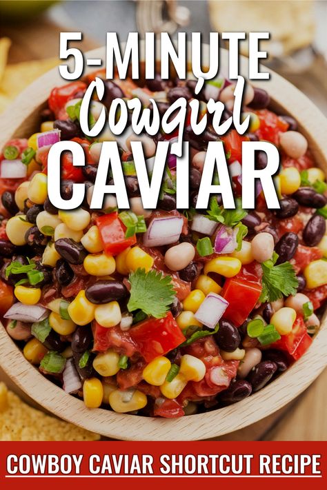 Cowgirl Caviar, Make Ahead For A Crowd, Party Snacks Easy Appetizers, Cold Party Appetizers, Caviar Dip, Caviar Appetizers, Vegetarian Appetizers Easy, Cold Appetizer, Cold Dip Recipes