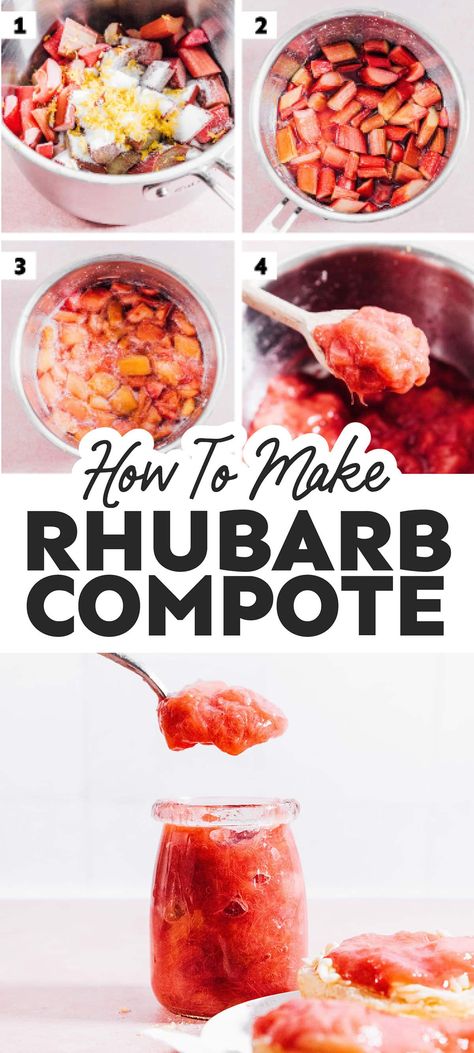 How To Make Rhubarb Compote (3 Ingredients) Healthy Rhubarb Recipes, Strawberry Rhubarb Compote, Rhubarb Recipes Crisp, Roasted Rhubarb, Rhubarb Compote, Compote Recipe, Rhubarb Desserts, Quick Dessert, Fruit Compote