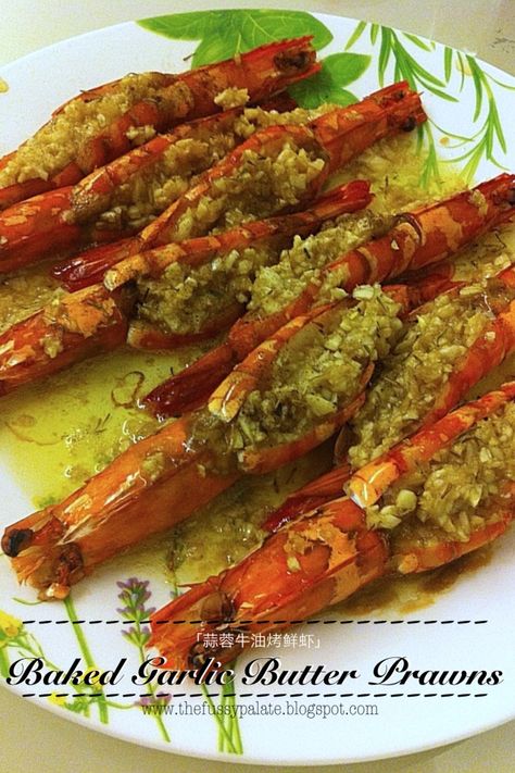 The Fussy Palate: Baked Garlic Butter Prawns Baked Prawns Recipe, Baked Prawns, Shrimps Recipes, King Prawn Recipes, Seafood Brunch, Butter Prawns, Homecooked Food, Butter Prawn, Warm Appetizers