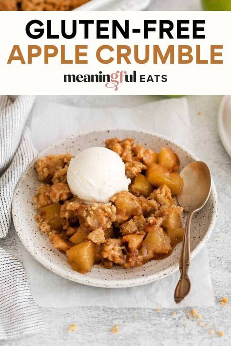 Gluten Free Apple Crisp Recipe, Gluten Free Apple Crumble, Meaningful Eats, Easy Apple Crisp, Crisp Topping, Gluten Free Apple Crisp, Gluten Free Easy, Easy Apple Crisp Recipe, Gluten Free Apple