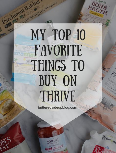 My Top 10 Favorite Things to Buy on Thrive Market | #healthy #groceryhaul #organic Thrive Market Recipes, Healthy Foods To Buy, Market Snacks, Thrive Recipes, Snacks List, Nourishing Traditions, Organic Snacks, Thrive Market, Products To Buy