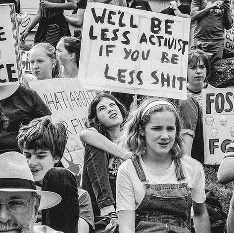 Anonymous Works on Instagram: “PREACH! “We’ll be less activist if you be less shit”  Photo by photographer Jamie Wdziekonski of Australian youth activists protesting the…” Black And White, Signs, Building, On Instagram, White, Instagram, Black