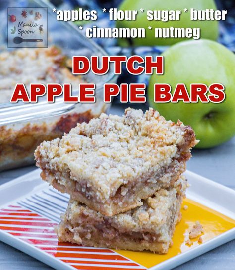 Dutch Apple Pie Bars - Manila Spoon Dutch Apple Pie Bars, Apple Pie Bars Easy, Apple Pie Bars Recipe, Fruit Breads, Tea Breads, Bar Desserts, Cinnamon Apple Pie, Dutch Apple Pie, Pan Cookies