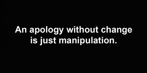 Apology Without Change, True Unconditional Love, Connection Quotes, Worthy Of Love, Never Say Goodbye, An Apology, Lines Quotes, Soul Connection, Deserve Better