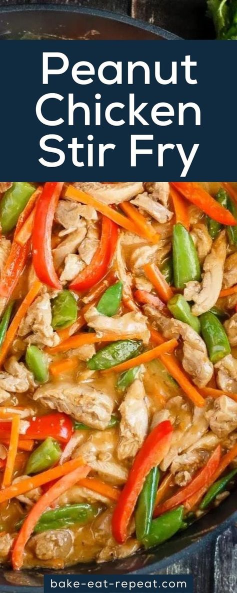 Stir Fry Recipes Peanut Sauce, Peanut Sauce Recipe Stir Fry, Chicken Stirfry Peanut Sauce, Peanut Stir Fry Recipes, Peanut Chicken Recipe Chinese, Stir Fry Chicken And Veggies, Peanut Stir Fry Sauce, Peanut Butter Stir Fry, Chicken Thigh Stir Fry