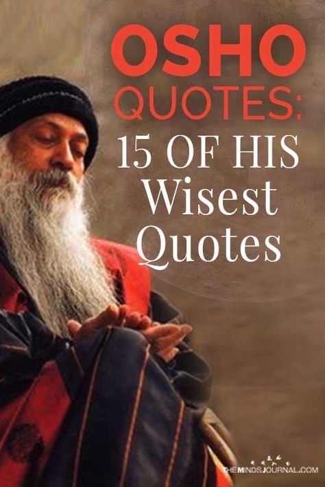 Osho is one of many revolutionary spiritual figures who encourage people to free themselves from the prison they’ve created in their minds, which is easier to escape than they think. Here're 15 wisest Osho Quotes. Soul Quotes Spirituality, Mind Power Quotes, Wisest Quotes, Whales Tail, Krishna Birthday, Spiritual Lessons, Daily Spiritual Quotes, Guy Advice, Spiritual Figures