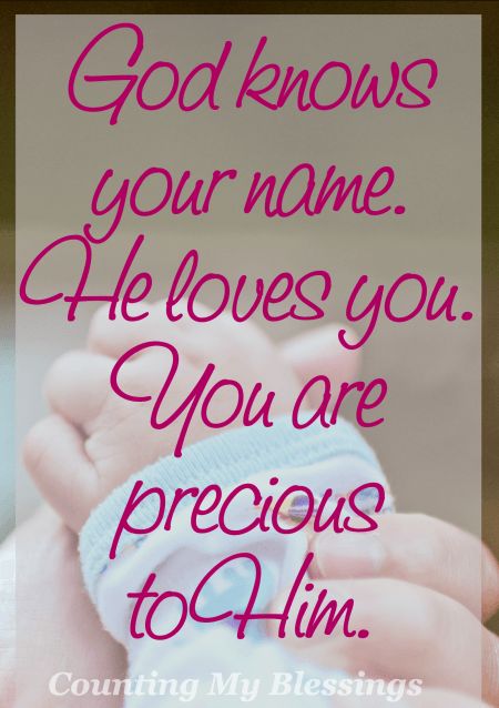 You Are Precious To God, God Love You Quotes, God Loves You Quotes, Your Name Quotes, You Are Precious, Afternoon Quotes, Know Your Name, God Made You, Bible Verses About Faith