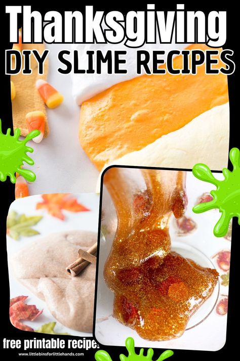 Easy Thanksgiving Slime Recipes Little Bins for Little Hands Thanksgiving Slime, Making Fluffy Slime, Borax Slime, Edible Slime, Slime Recipes, Diy Slime Recipe, Homemade Slime, Slime For Kids, Thanksgiving Diy