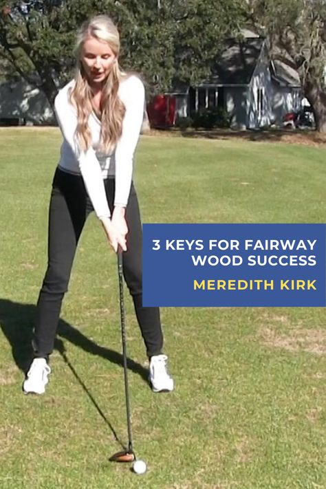 If you have lost confidence in your fairway wood shots, this lesson from Class A LPGA Teaching Professional Meredith Kirk is for you! #golf #golftip #golfswing #golflessons #womensgolf Golf Tips For Women Swings, Golf Practice Drills, Golf Chipping Tips, Golf Chipping, Golf Magazine, Callaway Golf, Golf Inspiration, Golf Club Sets, Golf Practice