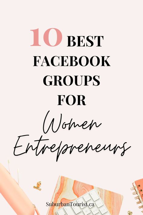 Entrepreneur Women, Books For Female Entrepreneurs, Growing A Business, Using Facebook For Business, Female Entrepreneur Association, Best Facebook, Women Business, Facebook Groups, Women Entrepreneurs