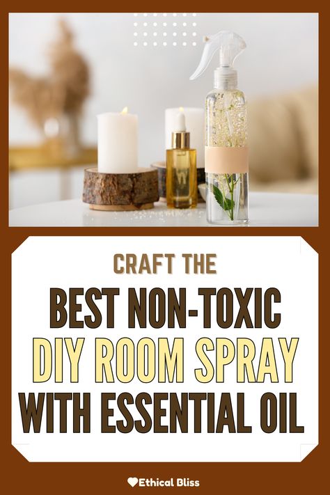 Experience the magic of the Best Non-Toxic DIY Room Spray with Essential Oils at Ethical Bliss. Create your bespoke air freshener with our homemade recipes, and marvel at the fresh, clean scents wafting in your spaces. Find out how today! Room And Linen Spray Recipe, Homemade Room Spray Essential Oils, Diy Non Toxic Room Spray, How To Make Essential Oil Room Spray, Room Freshners Diy, Non Toxic Car Air Freshener, Diy Bathroom Spray Air Freshener, Non Toxic Room Spray, Lavender Room Spray Diy