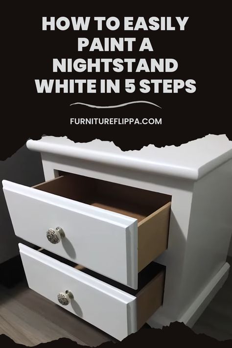 Easily paint your nightstand white by following these 5 simple steps. This guide provides all the tips and techniques needed for a professional-looking finish, transforming your old nightstand into a fresh, stylish piece. Painting Wood Dresser White, Painting A Nightstand, Old Nightstand, Nightstand Makeover, Painted Night Stands, Nightstand White, Using A Paint Sprayer, Kitchen Table Chairs, Old Drawers