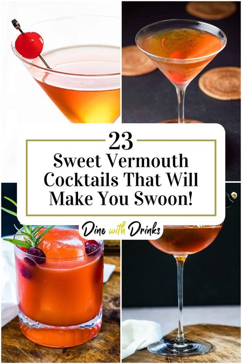 Collage of 4 sweet vermouth cocktails. Red Vermouth Cocktail, White Vermouth Cocktails, Vermouth Drinks, Sweet Vermouth Cocktails, Vermouth Cocktails, Vermouth Cocktail, Sweet Vermouth, Gin Recipes, Gin Cocktail Recipes