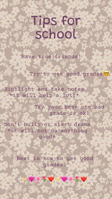 Next is how to get good grades, see u there! Tips For School, Get Good Grades, Bad Grades, Try Your Best, How To Get Better, Good Grades, True Friends, Do Anything, Middle School