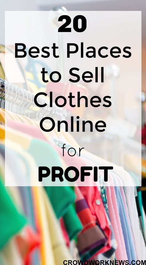 20 Best Places to Sell Clothes Online for Profit in 2023 Selling Used Clothes Online, Sell Clothes Online, Selling Used Clothes, Thrifting Tips, Selling Clothes Online, Virtual Jobs, Preloved Clothes, Sell Dresses, Where To Sell