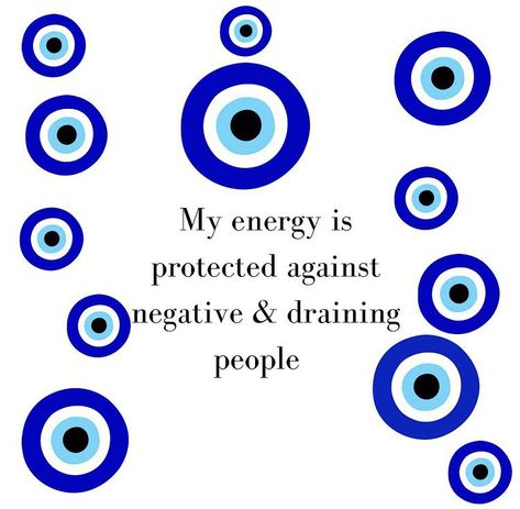 Evil Eye Quotes, Evil Eye Spiritual, Draining People, Spicy Pisces, Eye Spiritual, Eye Of Protection, Love Spiritual, Vision Board Affirmations, My Energy