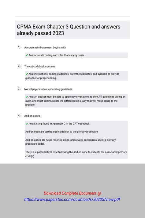 CPMA Exam Chapter 3 Question and answers already passed 2023 
 Accurate reimbursement begins withThe CPT codebook containsNot all payers follow CPT coding guidelines.Add-on codesWhen the list of associated add-on codes is too extensive,All add-on codes areMultiple surgical procedure reduction is applied whenThe fee schedule for add-on codes already accounts forThe Medicare National Physician Fee Schedule (MPS) Relative Value Homework Help, Chapter 3, Question And Answer, Make Sense, Homework, The List, Accounting, Coding, How To Apply