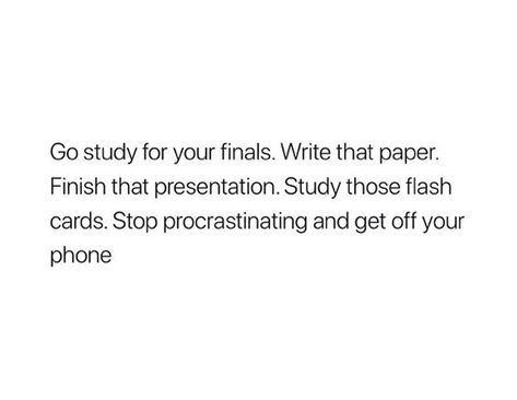 Go Study, Study Quotes, Academic Motivation, Study Motivation Quotes, How To Stop Procrastinating, Study Motivation Inspiration, Student Motivation, Study Hard, School Motivation