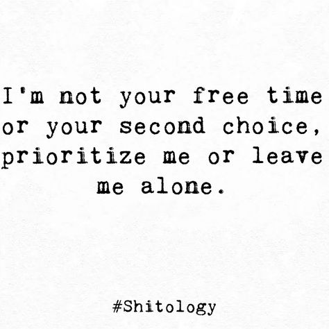 You Gave Me No Choice Quotes, No Time In Relationship Quotes, I'm Not Your Second Choice Quotes, I’m Not The Second Choice, Always 2nd Choice Quotes, Second Choice Quotes Friendship, I'm Always The Second Choice, I Get Attached Easily Quotes, Love Me Or Leave Me Alone