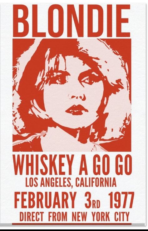 Whiskey A Go Go, Blondie Poster, Blondie Band, Adidas Art, Gig Poster, Babe Cave, Blondie Debbie Harry, Immersive Art, Retro Kids