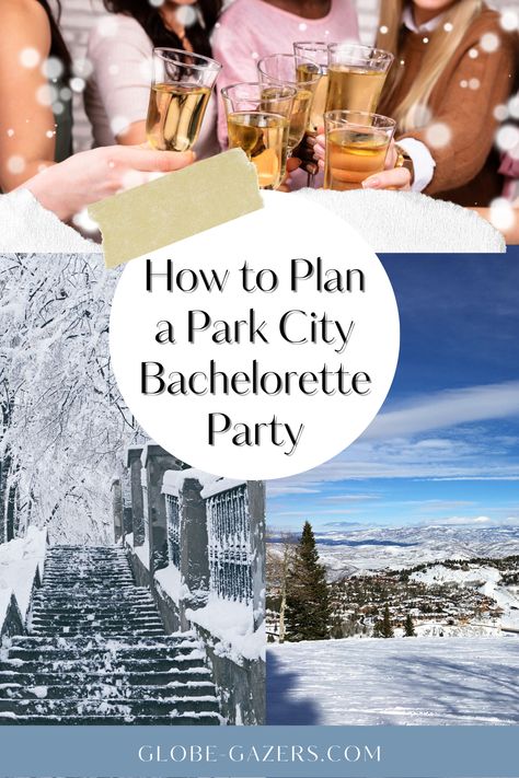 Utah Bachelorette Party, Park City Bachelorette, Winter Bachelorette Party Ideas, City Bachelorette Party, Park City Utah Winter, Mountain Bachelorette Party, Winter Bachelorette Party, City Bachelorette, Utah Winter