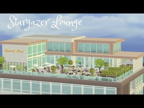 Stargazer Lounge - Sims 4 - Speed Build - YouTube San Myshuno, A Restaurant, Sims 4, Lounge, Restaurant, Building, Twitter