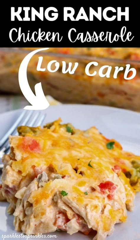 Low Carb Chicken Casserole, King Ranch Chicken Casserole, King Ranch Chicken, Ranch Chicken Casserole, Low Carb Casseroles, Kid Friendly Dinner, King Ranch, Low Carb Diet Recipes, Ranch Chicken