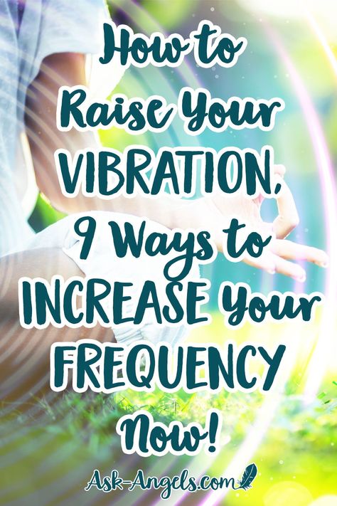 Yoga Nature, Raise Vibration, Vibrational Frequency, Raise Your Vibration, A Course In Miracles, Become Wealthy, Lost My Job, Vibrational Energy, Spiritual Guidance