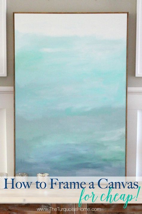 Hey friends! I’m sharing a super easy and cheap way to frame out a canvas. If you haven’t already caught on, I like to do things as inexpensively as possible. Cause money NOT spent on one project means money I can spend on something else! #budgetdecorating   And since this canvas that needed framing wasn’t … Frame A Canvas, Wood Frames Diy, Diy Canvas Frame, Framing Canvas Art, Pic Frame, Abstract Art Diy, Diy Frame, Diy Canvas, Diy Wall Art