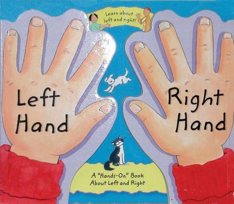 Left Hand, Right Hand: A "Hands-On" Book About Left and Right (Barron's Educational Series) School Related, Reading Levels, I Need To Know, Teaching Math, Left Handed, Left And Right, Right Hand, Preschool Activities, Left Hand